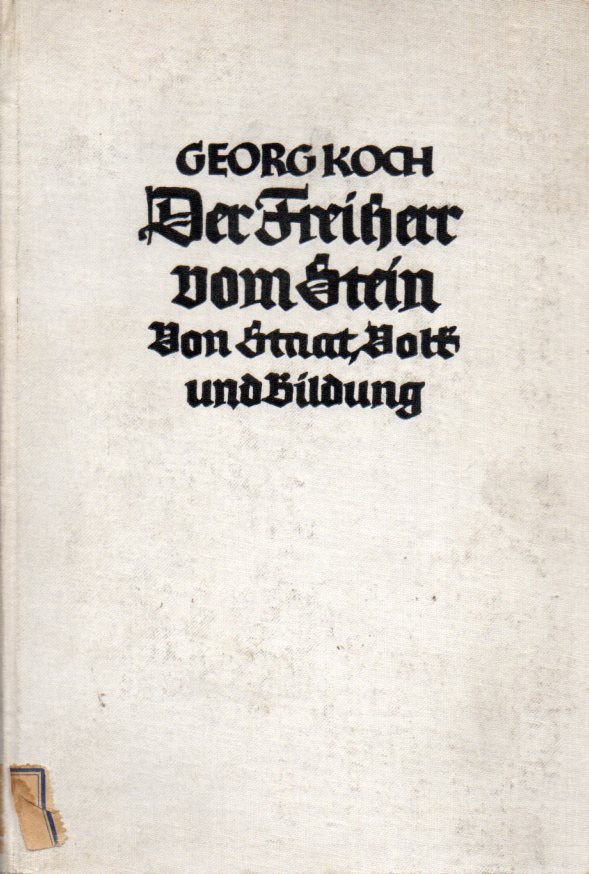 Koch,Georg  Der Freiherr vom Stein 