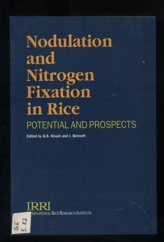 Khush,G.S.+J.Bennett  Nodulation and Nitrogene Fixation in Rice 