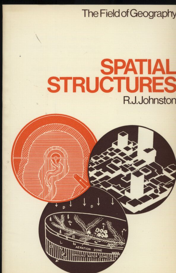 Johnston,R.J.  Spatial Structures 