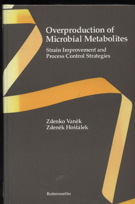 Vanek,Zdenko+Zdenek Hostalek  Overproduction of Microbial Metabolites 