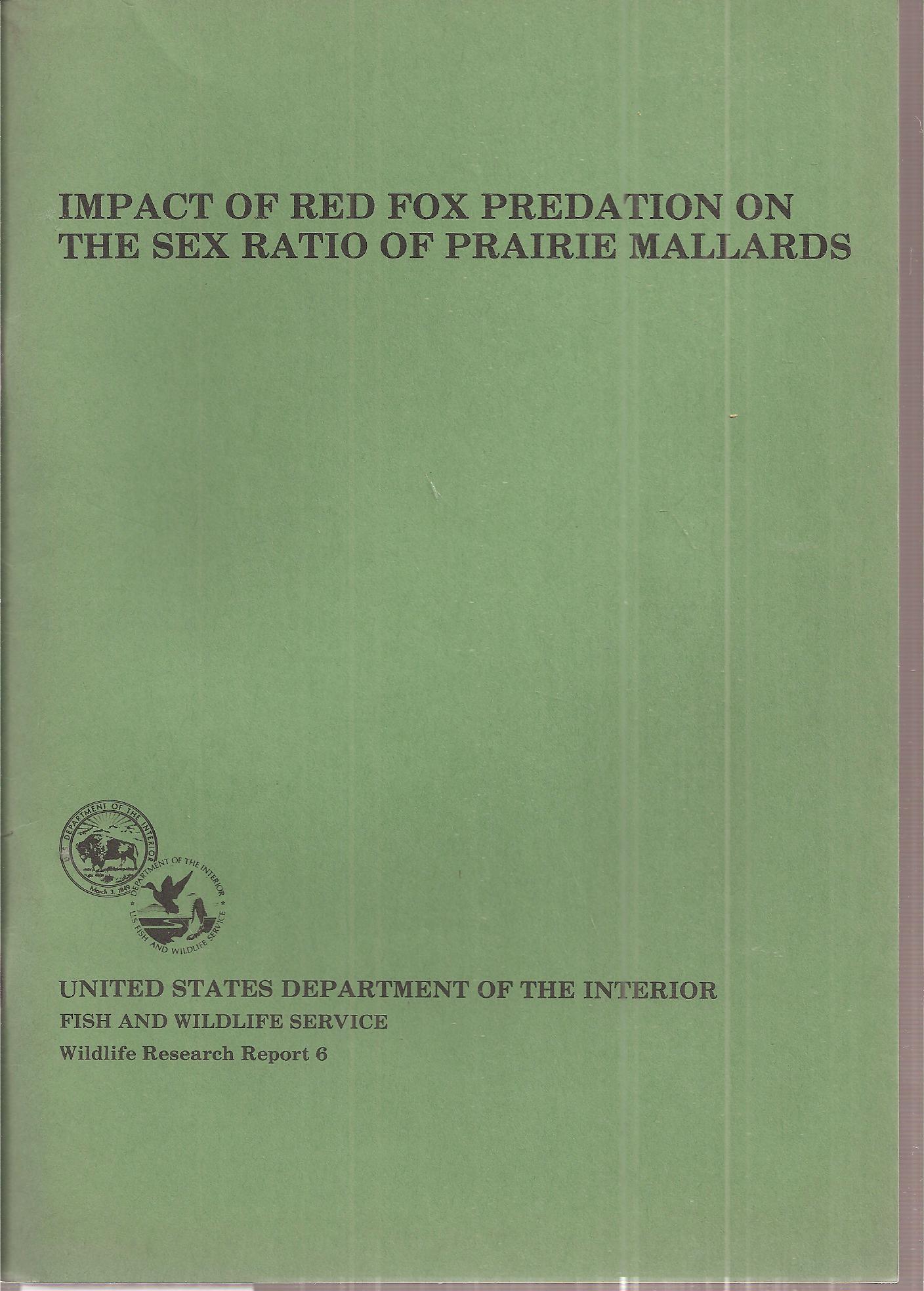 Johnson,Douglas H.+Alan B. Sargeant  Impact of Red Fox Predation on the Sex Ratio of Prairie Mallards 
