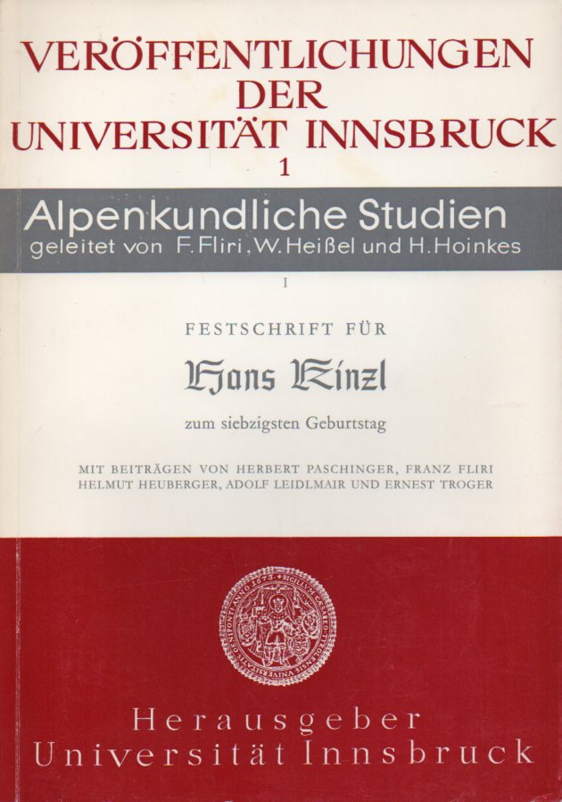 Fliri,Franz u.a.  Festschrift für Hans Kinzl zum siebzigsten (70.) Geburtstag 