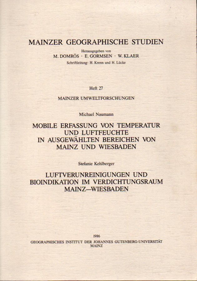 Naumann,Michael und Stefanie Kehlberger  Mobile Erfassung von Temperatur und Luftfeuchte in ausgewählten 