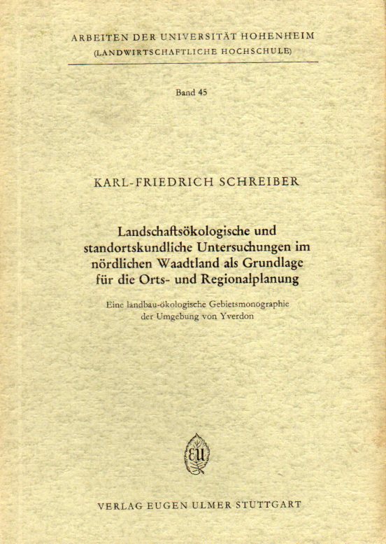 Schreiber, Karl-Friedrich  Landschaftökologische und standortskundliche Untersuchungen im 