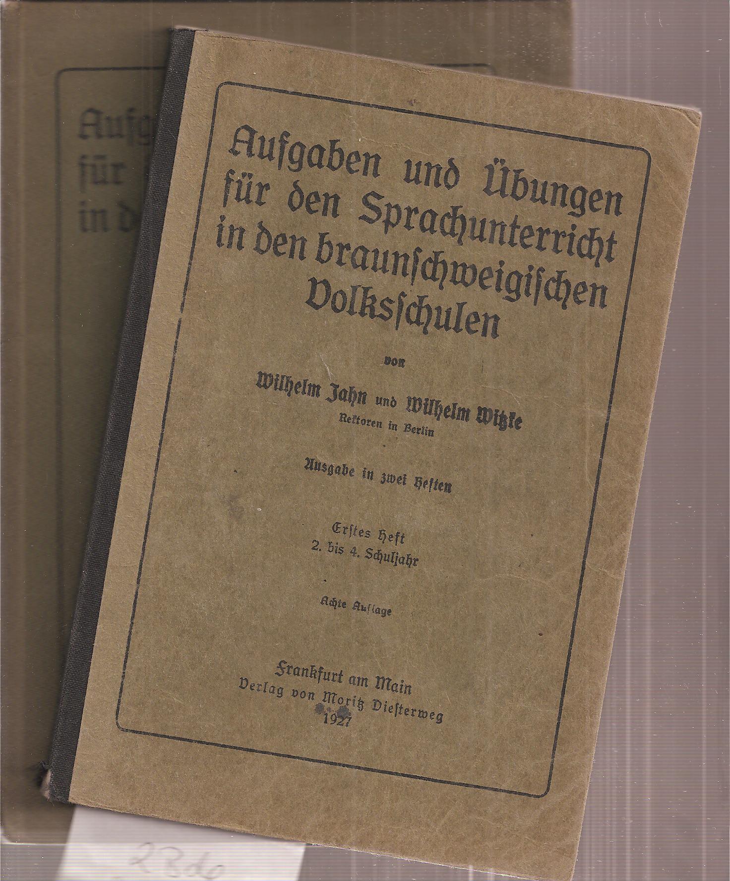 Jahn,Wilhelm+Wilhelm Witzke  Aufgaben und Übungen für den Sprachunterricht in den 