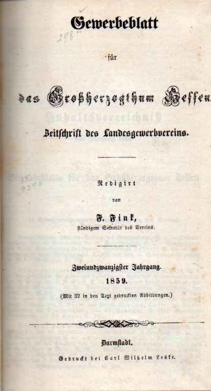 Großherzogthum Hessen  Gewerbeblatt für das Großherzogthum Hessen 22.Jahrgang 1859.No1 bis 52 