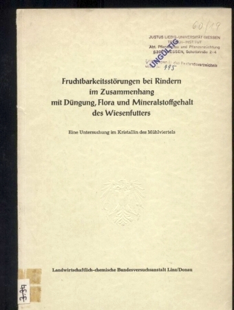 Schiller,H.+J.Gusenleitner+E.Lengauer+B.Hofer u.a.  Fruchtbarkeitsstörungen bei Rindern im Zusammenhang mit Düngung 
