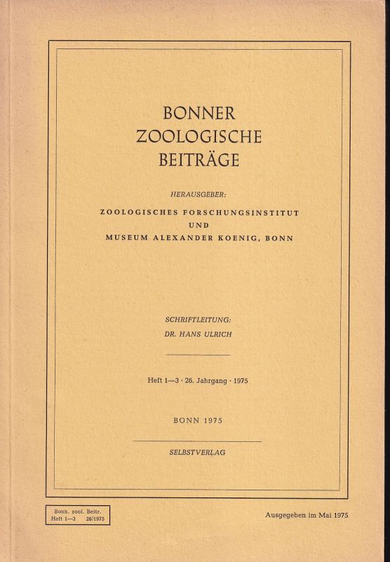 Bonner Zoologische Beiträge  26.Jahrgang.1975.Hefte 1-3,4 ( in 2 Heften) 