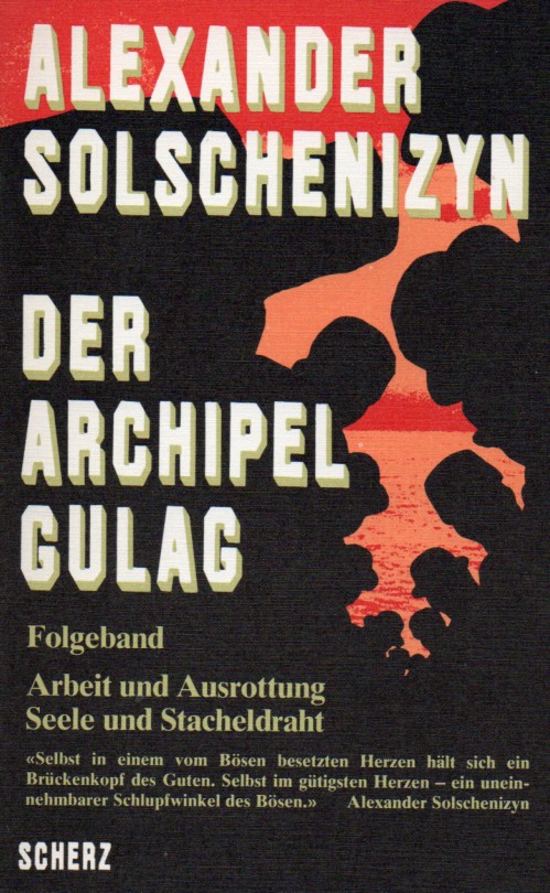 Solschenizyn,Alexander  Der Archipel Gulag Folgeband Arbeit und Ausrottung Seele und 