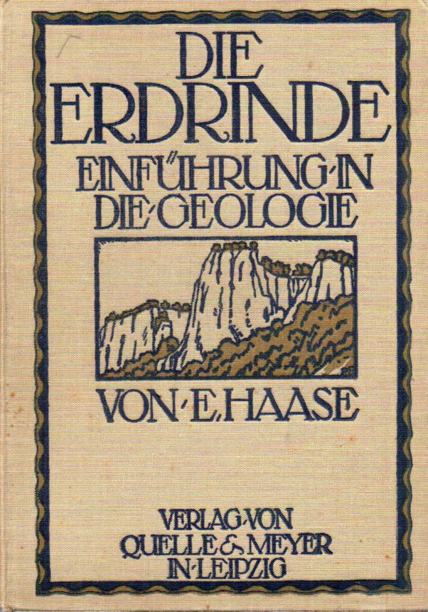 Haase,E.  Die Erdrinde.Einführung in die Geologie 
