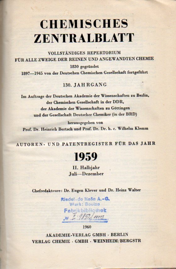 Chemisches Zentralblatt  130.Jahrgang 1959. I. und II. Halbjahr. Autoren- und Patentregister 