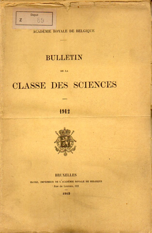 Bulletin de la Classe des Sciences 1912  Bulletin de la Classe des Sciences 1912 No. 1 bis 12 (11 Hefte) 