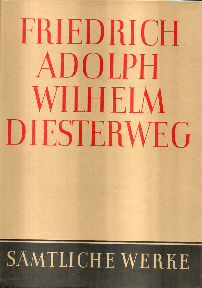 Hohendorf,Ruth  Friedrich Adolph Wilhelm Diesterweg Sämtliche Werke Band 1 