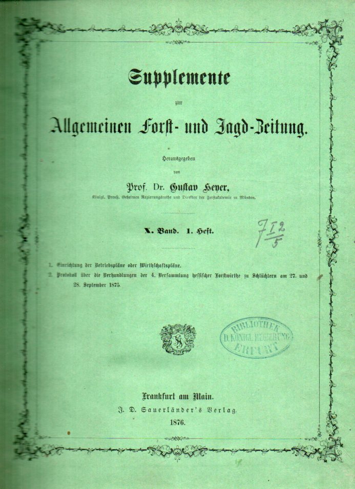 Allgemeine Forst-und Jagd-Zeitung  Supplemente dazu,herausgegeben von Heyer,Gustav 
