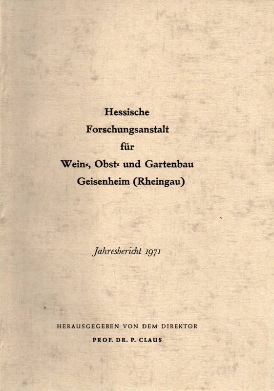 Hessische Lehr-und Forschungsanstalt. Geisenheim  Jahresbericht 1971 