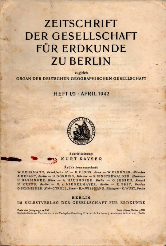 Zeitschrift d. Gesellschaft für Erdkunde zu Berlin  Jahrgang 1942.Heft 1/2,3/4 und 5/8 