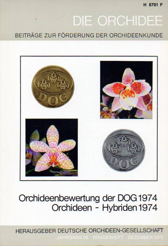 Die Orchidee  Orchideenbewertung der DOG 1974 Orchideen-Hybriden 1974 