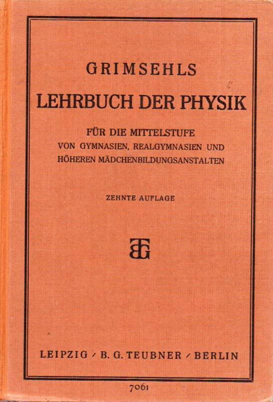 Weiss,H.+P.Schauff (Herausg.)  Grimsehls Lehrbuch der Physik für die Mittelstufe von Gymnasien 