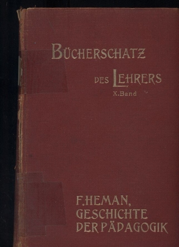 Heman,Friedrich  Geschichte der neueren Pädagogik 
