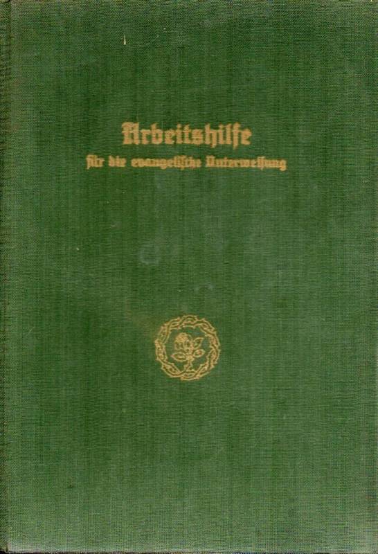 Gauger,Siegfried+Hermann Lutze(Herausg.)  Arbeitshilfe für die evangelische Unterweisung 
