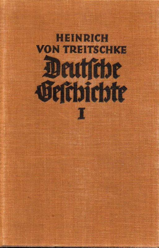 Treitschke,Heinrich von  Deutsche Geschichte im neunzehnten Jahrhundert.Band 1 und 2 