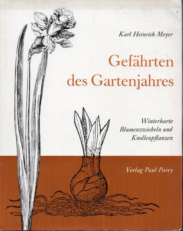 Meyer,Karl Heinrich  Gefährten des Gartenjahres. Ein Buch für Freunde des Gartens 