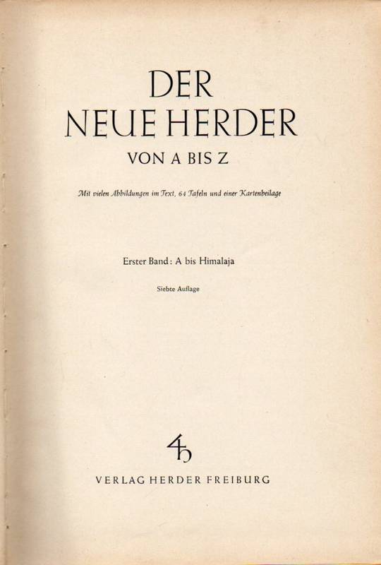 Der Neue Herder  Von A bis Z. 1.Band: A bis Himalaja 