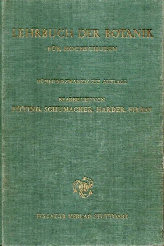Fitting,H. und W.Schumacher und R.Harder  Lehrbuch der Botanik für Hochschulen 
