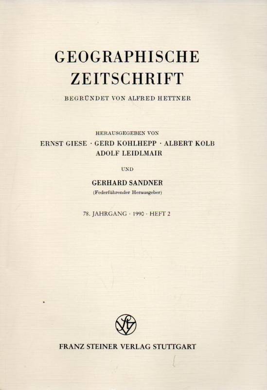 Geographische Zeitschrift(Begr.Hettner,Alfred)  78.Jahrgang.1990.Heft 2 