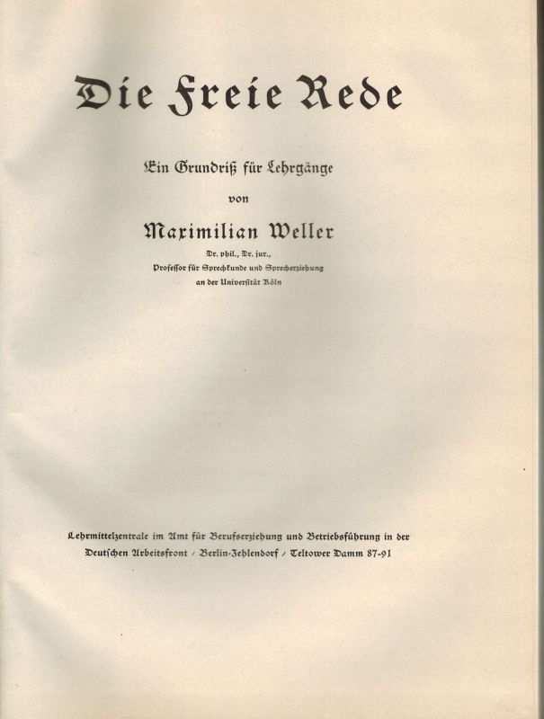 Weller,Maximilian  Die Freie Rede 
