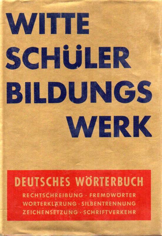 Witte Schülerbildungswerk  Deutsches Wörterbuch 