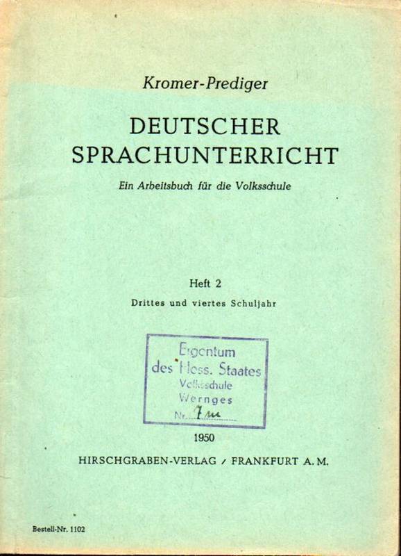 Kromer,Heinrich+Nikolaus Prediger (Hrsg.)  Deutscher Sprachunterricht 