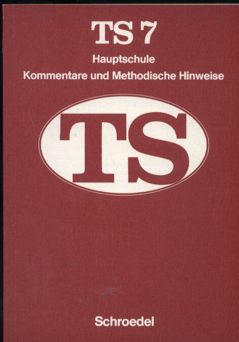 Gerth,Klaus (Hrsg.)  Kommentare und Methodische Hinweise zu TS 7.Lehrerhandbuch 