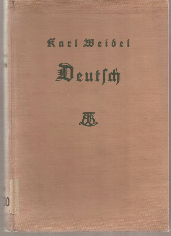 Weidel,Karl. Elbing (Hrsg.)  Deutsch 