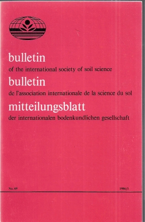 International Society of Soil Science  Bulletin No. 69, 1986 Heft 1+2 (2 Hefte) 