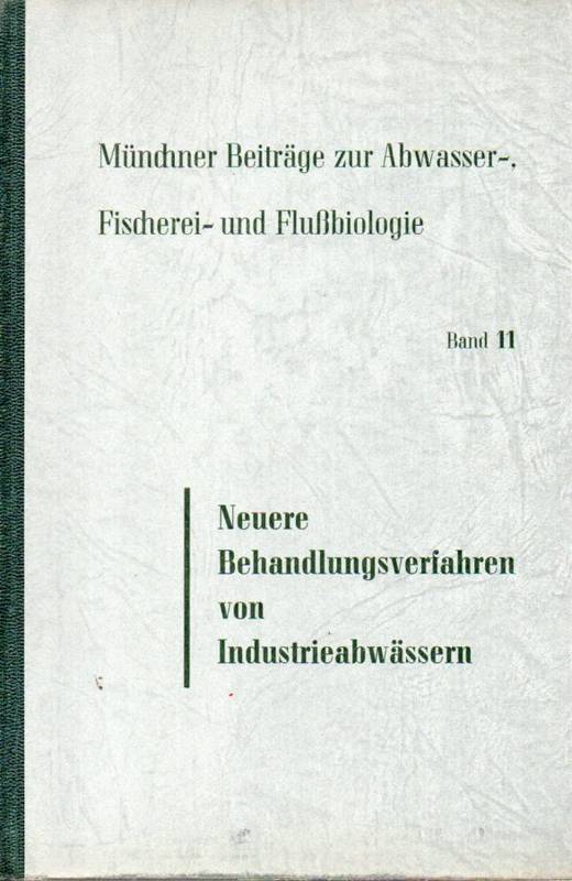 Liebmann,Hans  Neuere Behandlungsverfahren von Industrieabwässern 