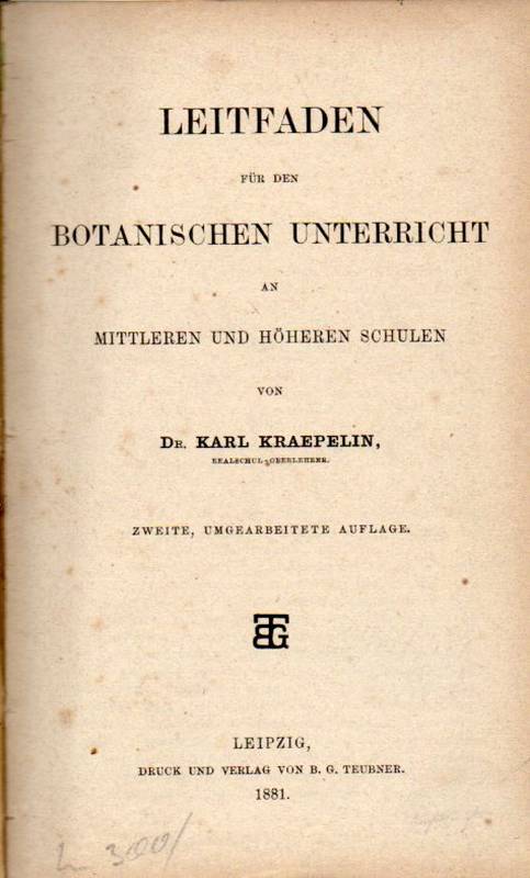 Kraepelin,Karl  Leitfaden für den botanischen Unterricht an Mittleren und Höheren 