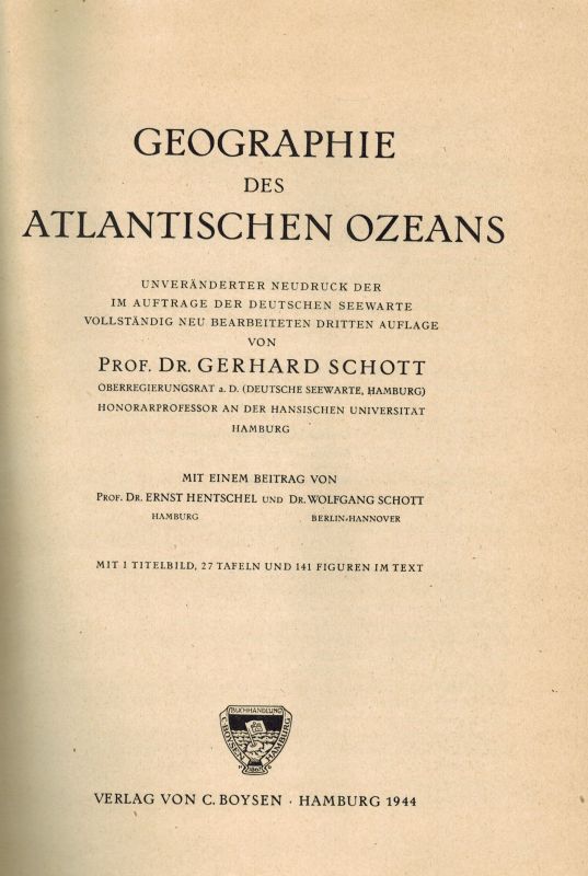 Schott,Gerhard  Geographie des Atlantischen Ozeans 