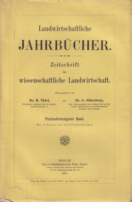 Landwirtschaftliche Jahrbücher  Landwirtschaftliche Jahrbücher Fünfundvierzigster Band 1913 