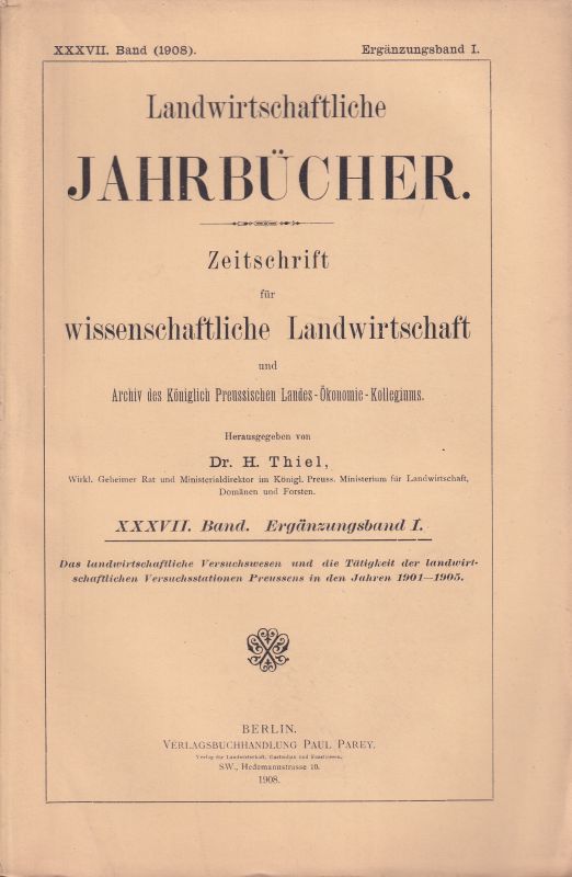 Landwirtschaftliche Jahrbücher  Landwirtschaftliche Jahrbücher XXVII. Band 1908 Ergänzungsband I 