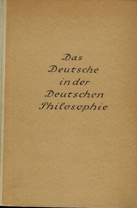Haering,Theodor (Hsg.)  Das Deutsche in der Deutschen Philosophie 