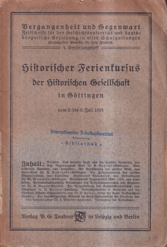 Friedrich,Fritz (Hsg.)  Historischer Ferienkurses der Historischen Gesellschaft in Göttingen 