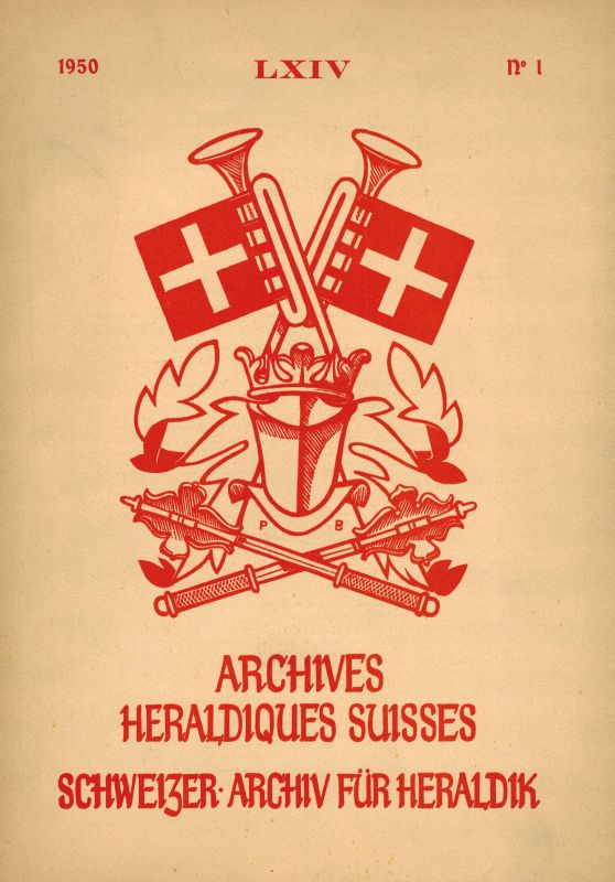 Societe Suisse D'Heraldique  Archives Heraldiques Suisses LXIV. Jahrgang 1950 Heft 1 bis 4 