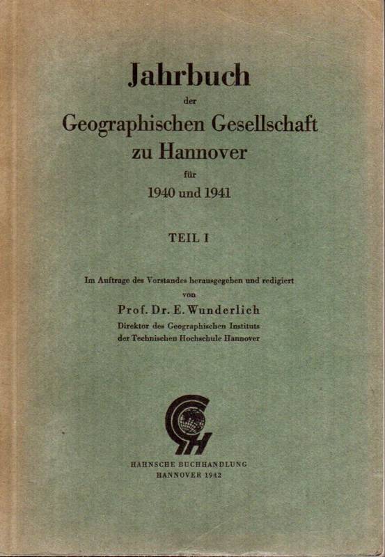 Jahrbuch der  Geographischen Gesellschaft zu Hannover für 1940 und 1941 