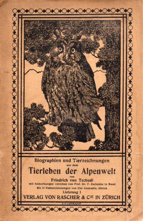 Tschudi,Friedrich von  Biographien und Tierzeichnungen aus dem Tierleben der Alpenwelt 