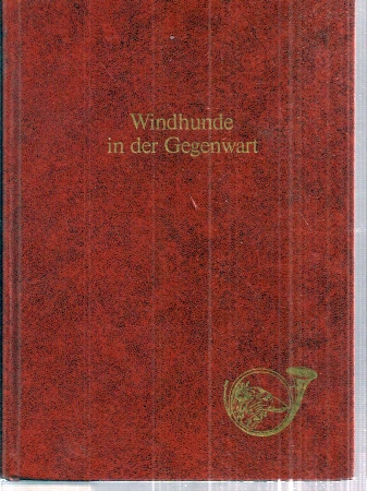 Deutscher Windhundzucht- und Rennverband e.V.  Windhunde in der Gegenwart 