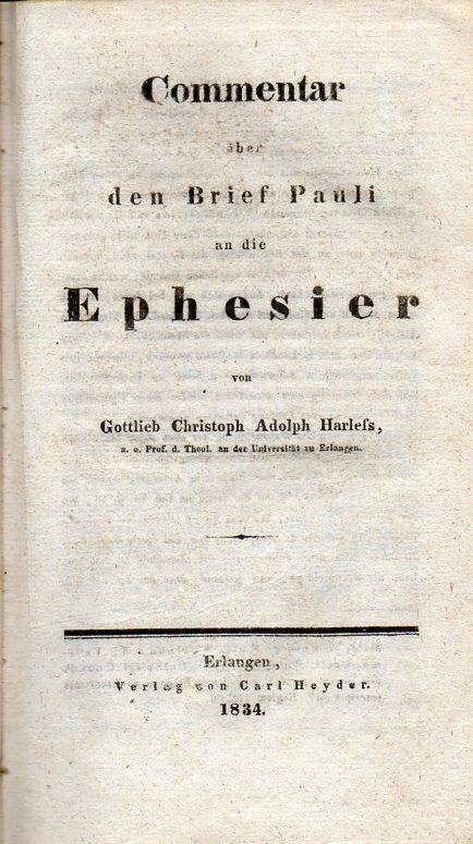 Harlefs,Gottlieb Christoph Adolph  Commentar über den Brief Pauli an die Ephesier 