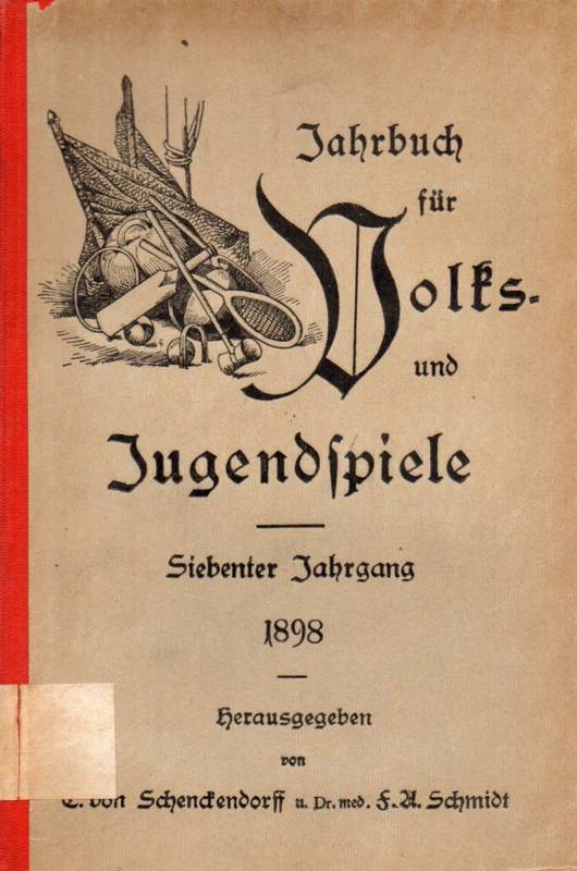 Jahrbuch für Volks- und Jugendspiele  Jahrbuch für Volks- und Jugendspiele 7. Jahrgang 1898 