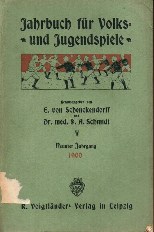 Jahrbuch für Volks- und Jugendspiele  Jahrbuch für Volks- und Jugendspiele 9. Jahrgang 1900 