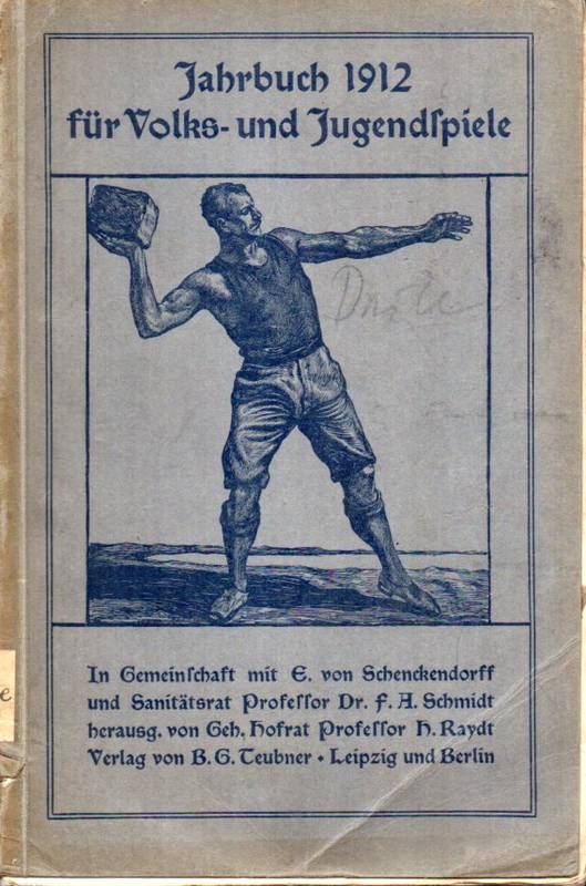 Jahrbuch für Volks- und Jugendspiele  Jahrbuch für Volks- und Jugendspiele 21. Jahrgang 1912 